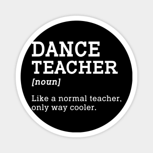 Dance Teacher Back To School Magnet